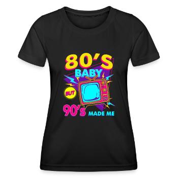 80s baby 90s made me 80s baby 90s made me - Women's Functional T-Shirt - black - Front - AI Model Female 172 light (172cm)