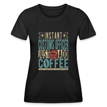 L’agent des douanes instantanée n’a qu’à ajouter du café - T-shirt sport Femme - noir - Devant - AI Model Female 172 light (172cm)