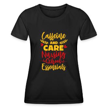 Nurse Student caffeine nursing school essentials - Women's Functional T-Shirt - black - Front - AI Model Female 172 light (172cm)