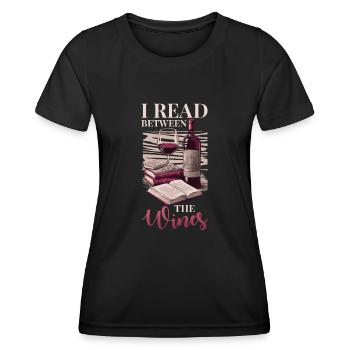 I Read Between The Wines - Reading Lover Wine Book - Women's Functional T-Shirt - black - Front - AI Model Female 172 light (172cm)