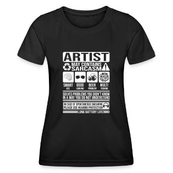 Artist Sarcasm funny Gift Artist - Women's Functional T-Shirt - black - Front - AI Model Female 172 light (172cm)