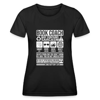 Book Coach Sarcasm funny Gift Book Coach - Women's Functional T-Shirt - black - Front - AI Model Female 172 light (172cm)