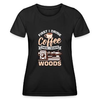 Erst trinke ich Kaffee, dann forme ich die - Frauen Funktions-T-Shirt - Schwarz - Vorne - AI Model Female 172 light (172cm)