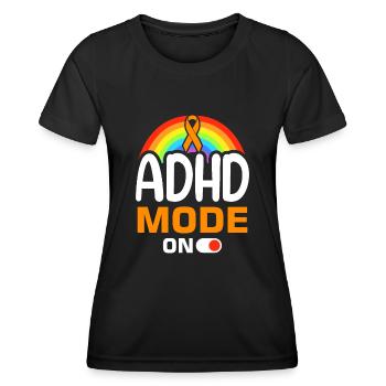 Funny ADHD saying - Women's Functional T-Shirt - black - Front - AI Model Female 172 light (172cm)
