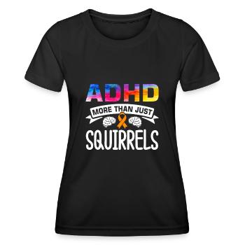 Funny ADHD saying - Women's Functional T-Shirt - black - Front - AI Model Female 172 light (172cm)