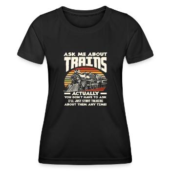 Train Trains Passion Train Driver - Women's Functional T-Shirt - black - Front - AI Model Female 172 light (172cm)
