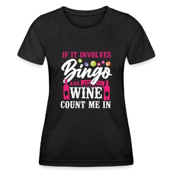 Bingo Player Wine If It Involves - Women's Functional T-Shirt - black - Front - AI Model Female 172 light (172cm)