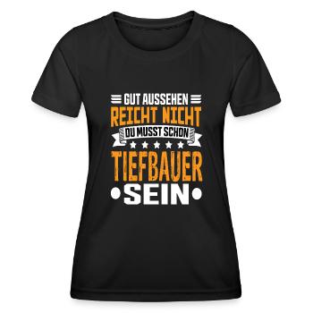 Tiefbauer Tiefbau Tiefbaufacharbeiter Spruch - Frauen Funktions-T-Shirt - Schwarz - Vorne - AI Model Female 172 light (172cm)