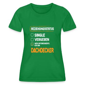 Dachdecker Beziehungsstatus - Frauen Funktions-T-Shirt - Kelly Green - Vorne - AI Model Female 172 dark (172cm)