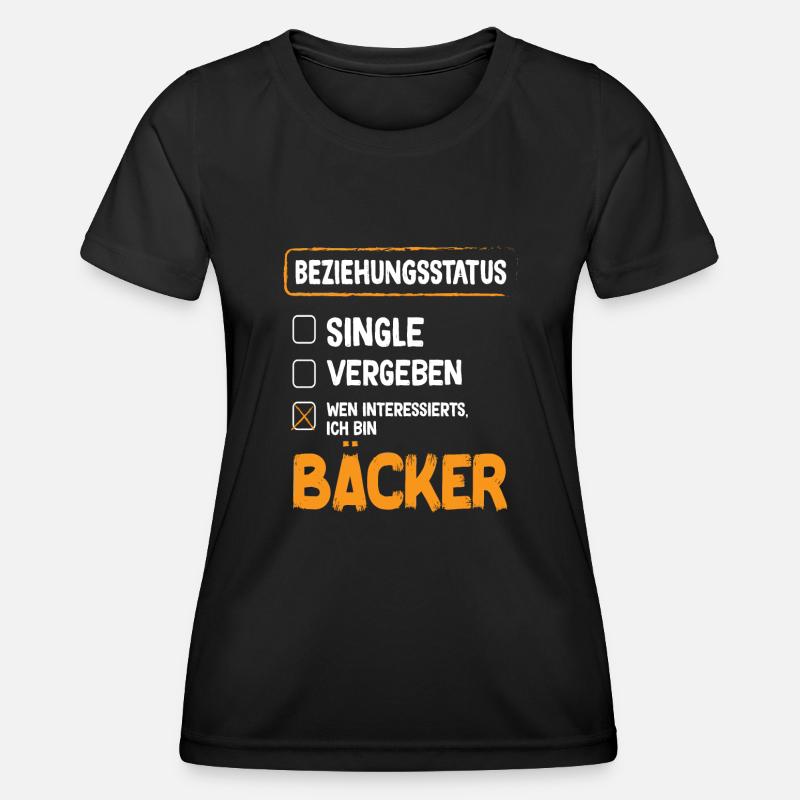 Bäcker Beziehungsstatus Back Backwaren Backen - Frauen Funktions-T-Shirt - Schwarz