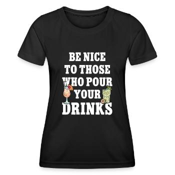 Bartender Mixologist Be Nice To - Women's Functional T-Shirt - black - Front - AI Model Female 172 light (172cm)