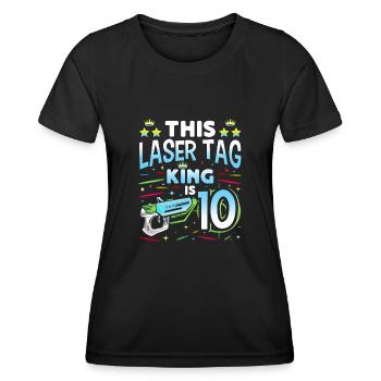 Lasertag King Is 10 Birthday Boy Indoor Laser Tag - Frauen Funktions-T-Shirt - Schwarz - Vorne - AI Model Female 172 light (172cm)