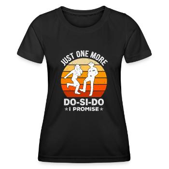 Funny Square Dance Saying - Women's Functional T-Shirt - black - Front - AI Model Female 172 light (172cm)