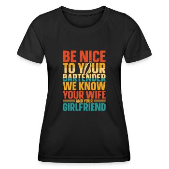 Bartender Mixologist Be Nice To - Women's Functional T-Shirt - black - Front - AI Model Female 172 light (172cm)