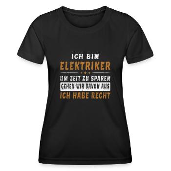 Elektriker Spruch Witzig Zeit Sparen Geschenk - Frauen Funktions-T-Shirt - Schwarz - Vorne - AI Model Female 172 light (172cm)