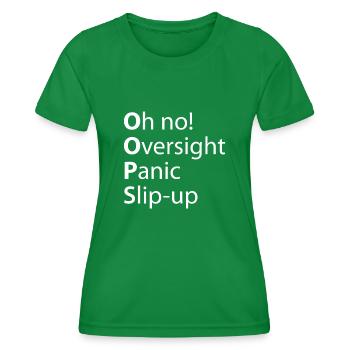 Oops Oversight Panic Slip - Women's Functional T-Shirt - kelly green - Front - AI Model Female 172 dark (172cm)