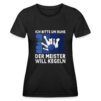 I beg for silence, the master wants to bowl, - - Women's Functional T-Shirt - black - Front - AI Model Female 172 light (172cm)