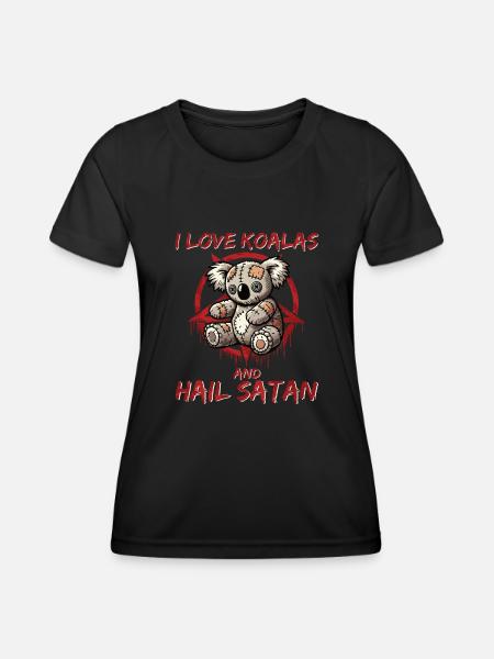I Love Koalas And Hail Satan Gothic Metal Fun - Women's Functional T-Shirt - black