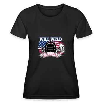 Will weld for beer - Women's Functional T-Shirt - black - Front - AI Model Female 172 light (172cm)