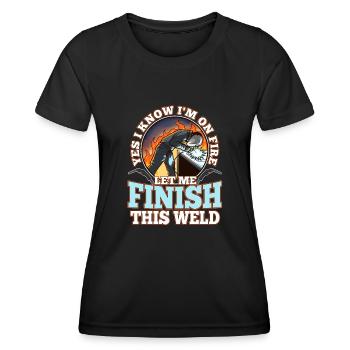 Yes i know im on fire welding - Frauen Funktions-T-Shirt - Schwarz - Vorne - AI Model Female 172 light (172cm)