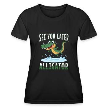 See You Later Alligator - Frauen Funktions-T-Shirt - Schwarz - Vorne - AI Model Female 172 light (172cm)