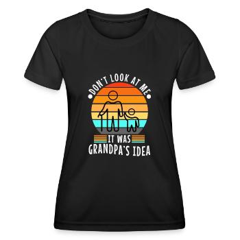 It was grandpas idea - Women's Functional T-Shirt - black - Front - AI Model Female 172 light (172cm)