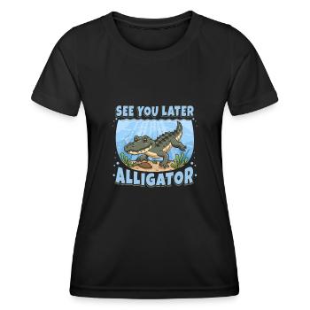 See You Later Alligator - Frauen Funktions-T-Shirt - Schwarz - Vorne - AI Model Female 172 light (172cm)