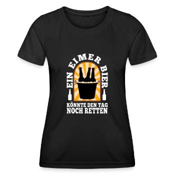 Ein Eimer Bier könnte den Tag noch retten - Frauen Funktions-T-Shirt - Schwarz - Vorne - AI Model Female 172 light (172cm)