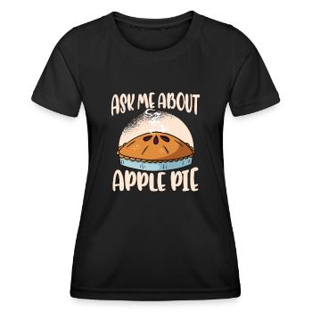 Ask me about Apple pie thanksgiving applepie lover - Women's Functional T-Shirt - black - Front - AI Model Female 172 light (172cm)
