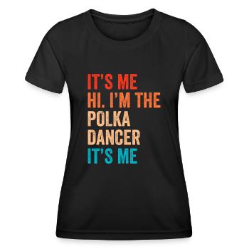 Drôle de dicton polka - T-shirt sport Femme - noir - Devant - AI Model Female 172 light (172cm)