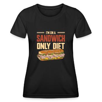 Sandwich Lustiger Spruch - Only Sandwich Diet - Women's Functional T-Shirt - black - Front - AI Model Female 172 light (172cm)