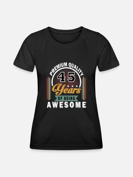 45 Cumpleaños 45 Años Hombre 45 Años Leyenda 45 - Camiseta funcional para mujeres - negro