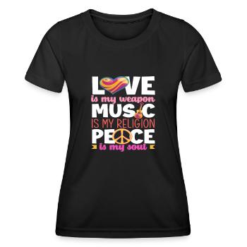 Love is my weapon, music is my religion, - Women's Functional T-Shirt - black - Front - AI Model Female 172 light (172cm)