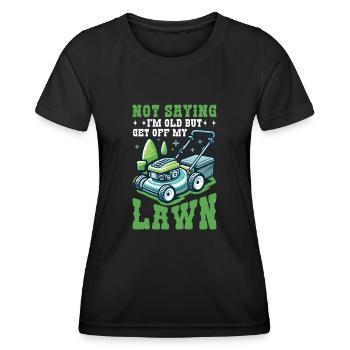 Not Saying I'm Old But Get Off My Lawn 6 - Frauen Funktions-T-Shirt - Schwarz - Vorne - AI Model Female 172 light (172cm)