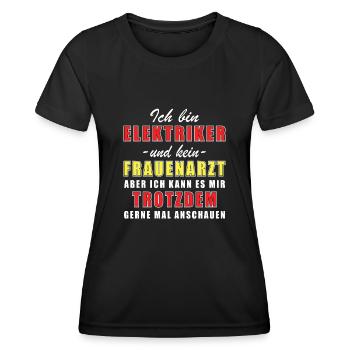 Elektrotechniker und kein Frauenarzt Elektriker - Frauen Funktions-T-Shirt - Schwarz - Vorne - AI Model Female 172 light (172cm)