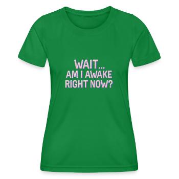 Funny Sleep Saying - Women's Functional T-Shirt - kelly green - Front - AI Model Female 172 dark (172cm)