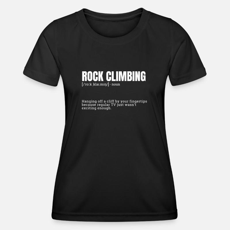 Funny Rock Climbing Excitement Definition - Women's Functional T-Shirt - black