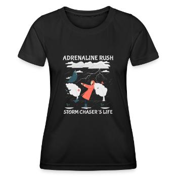Storm Chasing: Adrenaline rush - Women's Functional T-Shirt - black - Front - AI Model Female 172 light (172cm)