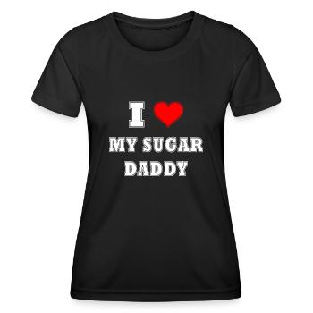 I love my Sugar daddy - Frauen Funktions-T-Shirt - Schwarz - Vorne - AI Model Female 172 light (172cm)