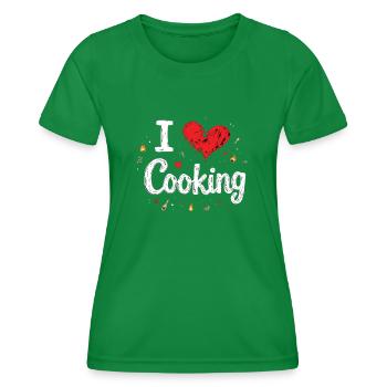 I Love Cooking Cooking Cooking Kitchen Cooking Cook - Women's Functional T-Shirt - kelly green - Front - AI Model Female 172 dark (172cm)