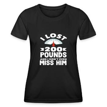 Ich Habe 200 Pfund Verloren Vermisse Ihn Nicht - Frauen Funktions-T-Shirt - Schwarz - Vorne - AI Model Female 172 light (172cm)