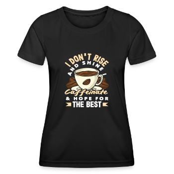 Coffee Lovers: Caffeine And Hoping For The Best - Women's Functional T-Shirt - black - Front - AI Model Female 172 light (172cm)