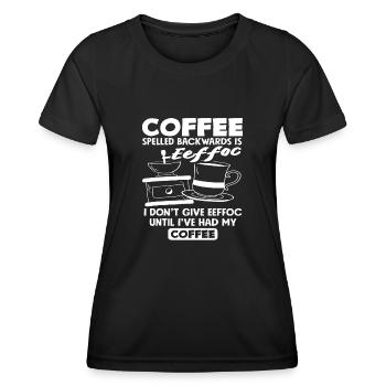 Coffee lover Eeffoc before coffee - Women's Functional T-Shirt - black - Front - AI Model Female 172 light (172cm)