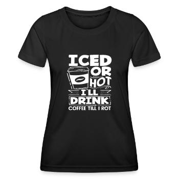 Kaffee Liebhaber Ich Trinke Kaffee Bis Ich - Frauen Funktions-T-Shirt - Schwarz - Vorne - AI Model Female 172 light (172cm)