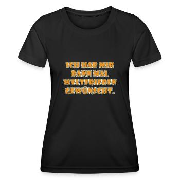 Ich Habe Mir Dann Mal Weltfrieden Gewünscht. - Frauen Funktions-T-Shirt - Schwarz - Vorne - AI Model Female 172 light (172cm)