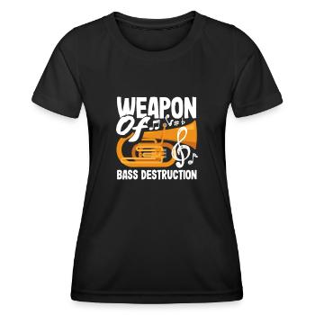 Tuba Player Weapon of Bass Destruction - Women's Functional T-Shirt - black - Front - AI Model Female 172 light (172cm)
