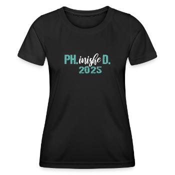 Doktor 2025 Abschluss Philister Dissertation Phd - Frauen Funktions-T-Shirt - Schwarz - Vorne - AI Model Female 172 light (172cm)