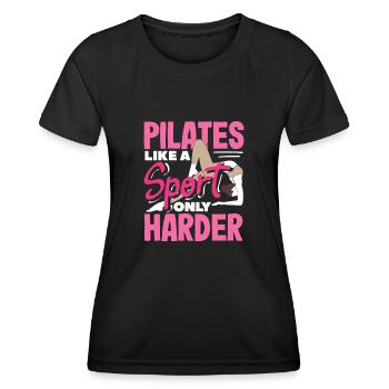 Pilates Like a Sport Only Harder - Women's Functional T-Shirt - black - Front - AI Model Female 172 light (172cm)