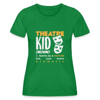 Musical Lover Theatre Child - Women's Functional T-Shirt - kelly green - Front - AI Model Female 172 dark (172cm)