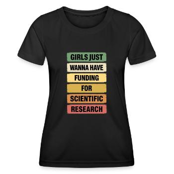 Mädchen Wollen Nur Mittel Für Die Wissenschaft - Frauen Funktions-T-Shirt - Schwarz - Vorne - AI Model Female 172 light (172cm)